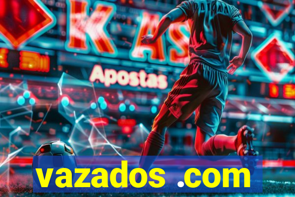 vazados .com